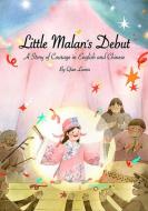 Little Malan's Debut di Lumin Qian edito da Shanghai Press