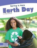 Earth Day di Meg Gaertner edito da FOCUS READERS