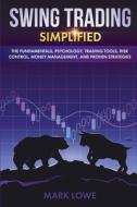 Swing Trading di Lowe Mark Lowe edito da Independently Published