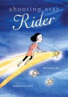 Shooting Star Rider di Nayoung Jin edito da Simply Read Books