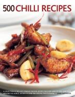 500 Chilli Recipes di Jenni Fleetwood edito da Anness Publishing