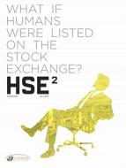 Hse - Human Stock Exchange Vol. 2 di Xavier Dorison edito da Cinebook Ltd