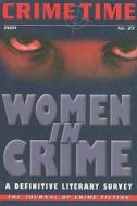 Women in Crime: A Definitive Literary Survey edito da No Exit
