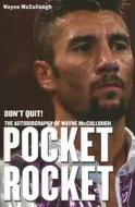 Pocket Rocket di Wayne McCullough, Brian Doogan edito da Mainstream Publishing