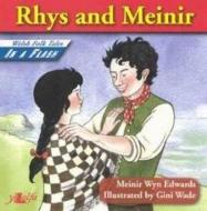 Rhys and Meinir di Meinir Wyn Edwards edito da LOLFA