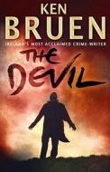 The Devil di Ken Bruen edito da Transworld Publishers Ltd