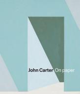 John Carter di Stephen Bann edito da Royal Academy of Arts