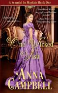 One Wicked Wish di Anna Campbell edito da Anna Campbell