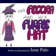 Mrs. Pecora & Her Purple Hat di June Palo edito da Boulevard Books