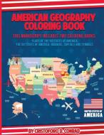 American Geography Coloring Book di Cristoforo D. Conrad edito da KRPACEGROUP LLC