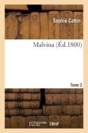 Malvina Tome 2 di COTTIN-S edito da Hachette Livre - BNF