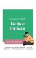 Réussir son Bac de français 2023 : Analyse de Bonjour tristesse de Françoise Sagan di Françoise Sagan edito da Bac de français