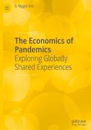 The Economics Of Pandemics di S. Niggol Seo edito da Springer Nature Switzerland AG