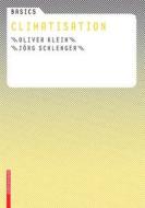Climatisation di Oliver Klein, Jarg Schlenger edito da Birkhauser Verlag Ag