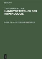 Handwörterbuch der Kriminologie, Band 5, Lfg. 2, Nachtrags- und Registerband edito da De Gruyter