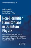 Non-Hermitian Hamiltonians in Quantum Physics edito da Springer International Publishing