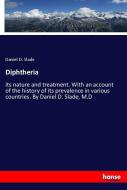 Diphtheria di Daniel D. Slade edito da hansebooks