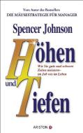 Höhen und Tiefen di Spencer Johnson edito da Ariston Verlag