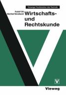 Wirtschafts- und Rechtskunde di Rudolf Ott edito da Vieweg+Teubner Verlag