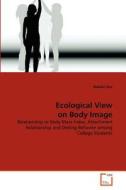 Ecological View on Body Image di Natalia Sira edito da VDM Verlag