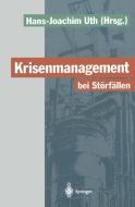 Krisenmanagement bei Störfällen edito da Springer Berlin Heidelberg