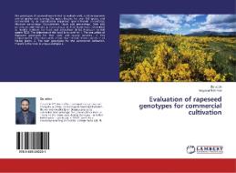 Evaluation of rapeseed genotypes for commercial cultivation di Zia Uddin, Inayat ur Rahman edito da LAP Lambert Academic Publishing