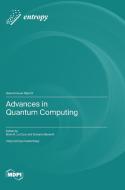 Advances in Quantum Computing edito da MDPI AG