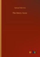 The Merry Anne di Samuel Merwin edito da Outlook Verlag