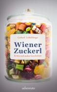 Wiener Zuckerl di Gerhard Loibelsberger edito da Ueberreuter, Carl Verlag