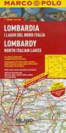 Lombardia I Laghi del Nord Italia edito da Marco Polo