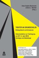 Theater an Grundschulen edito da Schneider Verlag GmbH