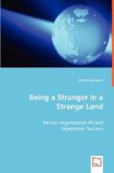 Being a Stranger in a Strange Land di Kerstin Aumann edito da VDM Verlag Dr. Müller e.K.