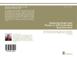 Exploring Single Spin Physics in Self-Assembled Quantum Dots di Selman Tunc Yilmaz edito da Südwestdeutscher Verlag für Hochschulschriften AG  Co. KG