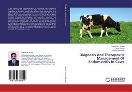 Diagnosis And Therapeutic Management Of Endometritis In Cows di Sudershan Kumar, Pawan Verma, Anavil Bhardwaz edito da LAP Lambert Academic Publishing