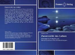 Zuversicht ins Leben di Michael Hüfner edito da Fromm Verlag