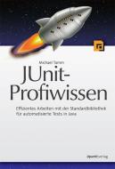 JUnit-Profiwissen di Michael Tamm edito da Dpunkt.Verlag GmbH