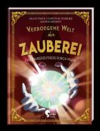 Verborgene Welt der Zauberei di Christine Schreier edito da Sophie-Verlag GmbH