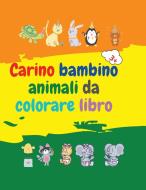 Carino bambino animali da colorare libro di Serge Green edito da Serge Green