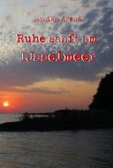 Ruhe Sanft Am IJsselmeer di Arend Monika Arend edito da Herzsprung-Verlag