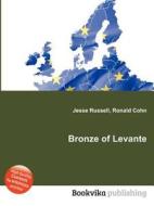 Bronze Of Levante edito da Book On Demand Ltd.