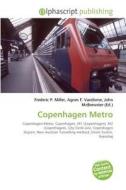 Copenhagen Metro edito da Alphascript Publishing