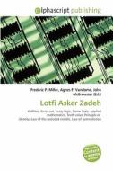 Lotfi Asker Zadeh edito da Vdm Publishing House