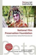 National Film Preservation Foundation edito da Betascript Publishing