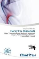 Henry Fox (baseball) edito da Claud Press