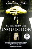 El Secreto del Inquisidor = The Secret Familiar di Catherine Jinks edito da Rocabolsillo