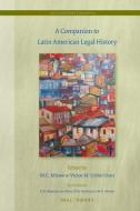 A Companion to Latin American Legal History edito da BRILL NIJHOFF
