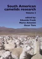 South American Camelids Research: Volume 2 edito da BRILL WAGENINGEN ACADEMIC