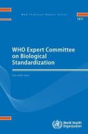 Who Expert Committee on Biological Standardization: Sixty-Eighth Report di World Health Organization edito da WORLD HEALTH ORGN