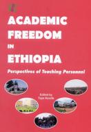 Academic Freedom in Ethiopia. Perspectives of Teaching Personal edito da AFRICAN BOOKS COLLECTIVE