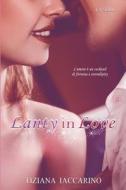 Lanty In Love di Tiziana Iaccarino edito da Independently Published